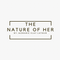 The Nature of Her